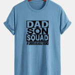 Regular Fit Dad And Son Squad Print Cotton T-Shirt