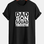 Regular Fit Dad And Son Squad Print Cotton T-Shirt