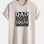 Regular Fit Dad And Daughter Squad Print Cotton T-Shirt