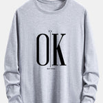 Long Sleeve OK Slogan Print Cotton T-Shirt