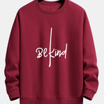 Be Kind Print Relax Fit Sweatshirt