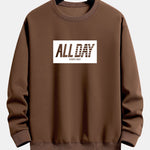 All Day Slogan Print Relax Fit Sweatshirt