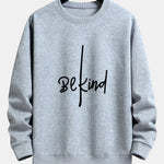 Be Kind Print Relax Fit Sweatshirt